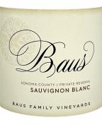Baus Family Vineyards Sonoma Private Reserve Sauvignon Blanc