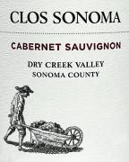 Clos Sonoma - Dry Creek Valley Cabernet Sauvignon 0